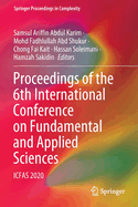 Proceedings of the 6th International Conference on Fundamental and Applied Sciences: ICFAS 2020