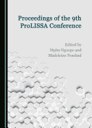 Proceedings of the 9th ProLISSA Conference