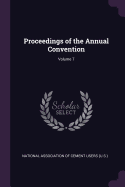 Proceedings of the Annual Convention; Volume 7