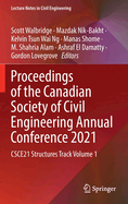 Proceedings of the Canadian Society of Civil Engineering Annual Conference 2021: CSCE21 Structures Track Volume 1