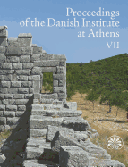 Proceedings of the Danish Institute at Athens VII