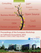Proceedings of the European Workshop on Software Ecosystems 2013 - Popp, Karl Michael (Editor), and Buxmann, Peter (Editor), and Jansen, Slinger (Editor)
