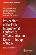 Proceedings of the Fifth International Conference of Transportation Research Group of India: 5th CTRG Volume 1