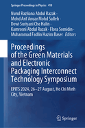 Proceedings of the Green Materials and Electronic Packaging Interconnect Technology Symposium: EPITS 2024, 26-27 August, Ho Chi Minh City, Vietnam