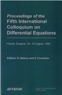 Proceedings of the International Colloquium on Differential Equations, Volume 7 Proceedings of the Ninth International Colloquium on Differential Equations