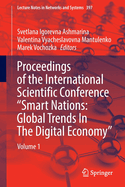 Proceedings of the International Scientific Conference "Smart Nations: Global Trends In The Digital Economy": Volume 1