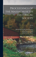 Proceedings of the Massachusetts Historical Society; S2 V5