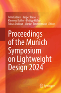 Proceedings of the Munich Symposium on Lightweight Design 2024