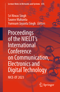 Proceedings of the Nielit's International Conference on Communication, Electronics and Digital Technology: Nice-Dt 2023