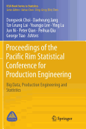 Proceedings of the Pacific Rim Statistical Conference for Production Engineering: Big Data, Production Engineering and Statistics