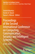 Proceedings of the Second International Conference on Computing, Communication, Security and Intelligent Systems: Ic3sis 2023