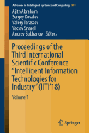 Proceedings of the Third International Scientific Conference "Intelligent Information Technologies for Industry" (Iiti'18): Volume 1