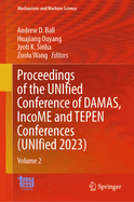 Proceedings of the UNIfied Conference of DAMAS, IncoME and TEPEN Conferences (UNIfied 2023): Volume 1