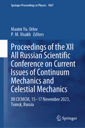 Proceedings of the XII All Russian Scientific Conference on Current Issues of Continuum Mechanics and Celestial Mechanics: XII CICMCM, 15-17 November 2023, Tomsk, Russia