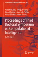 Proceedings of Third Doctoral Symposium on Computational Intelligence: DoSCI 2022