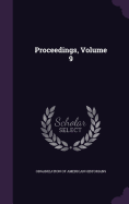 Proceedings, Volume 9