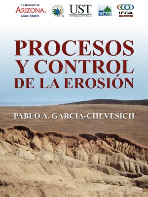 Procesos y Control de la Erosi?n - Garcia Chevesich, Pablo a