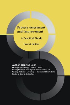 Process Assessment and Improvement: A Practical Guide - Van Loon, Han