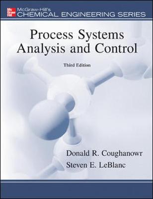 Process Systems Analysis and Control - LeBlanc, Steven E, and Coughanowr, Donald R