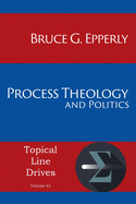Process Theology and Politics