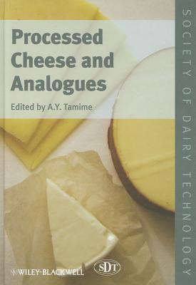 Processed Cheese and Analogues - Tamime, Adnan Y.