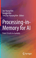 Processing-in-Memory for AI: From Circuits to Systems