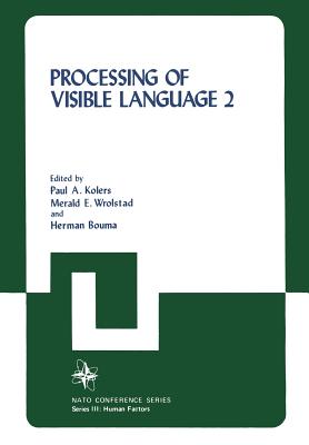 Processing of Visible Language - Kolers, Paul a (Editor)