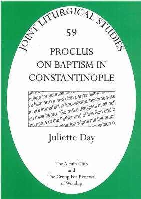 Proclus on Baptism in Constantinople - Proclus, Diadochus, and Day, Juliette