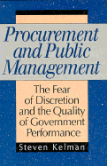 Procurement and Public Management: The Fear of Discretion and the Quality of Goverment Performance