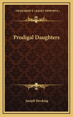 Prodigal Daughters - Hocking, Joseph