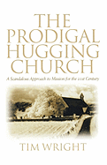 Prodigal Hugging Church