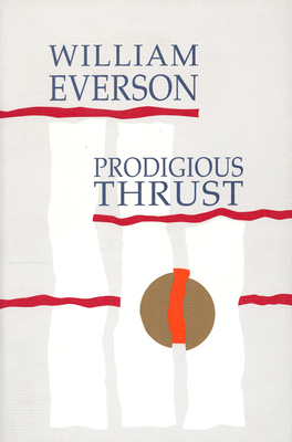 Prodigious Thrust - Everson, William