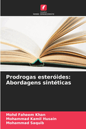 Prodrogas ester?ides: Abordagens sint?ticas