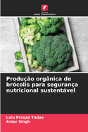 Produ??o org?nica de br?colis para seguran?a nutricional sustentvel