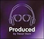 Produced by Trevor Horn - Various Artists