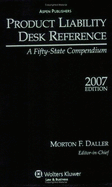 Product Liability Desk Reference, 2007 Edition