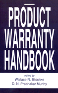 Product Warranty Handbook - Blischke, Wallace