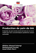 Production de pain de bl?