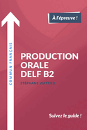 Production Orale Delf B2