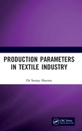 Production Parameters in Textile Industry