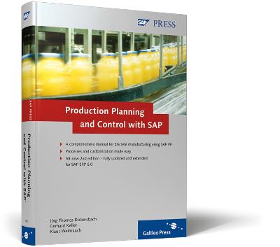 Production Planning and Control with SAP - Dickersbach, Jorg Thomas