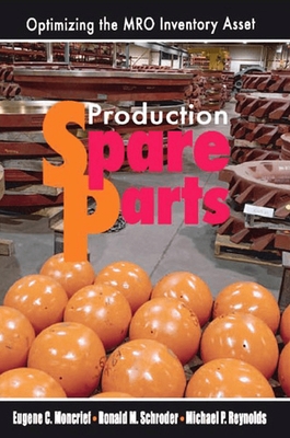 Production Spare Parts - Moncrief, Eugene C