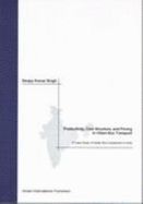 Productivity, Cost Structure, and Pricing in Urban Bus Transport: A Case Study of Urban Bus Companies in India - Singh, Sanjay Kumar