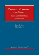 Products Liability and Safety: Cases and Materials