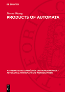 Products of Automata