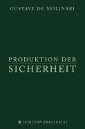 Produktion der Sicherheit