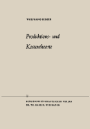 Produktions- Und Kostentheorie - Kilger, Wolfgang