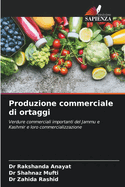 Produzione commerciale di ortaggi