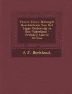 Proeve Eener Beknopte Geschiedenis Van Het Lager Onderwijs in Ons Vaderland