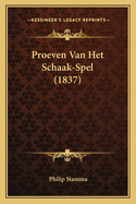 Proeven Van Het Schaak-Spel (1837)